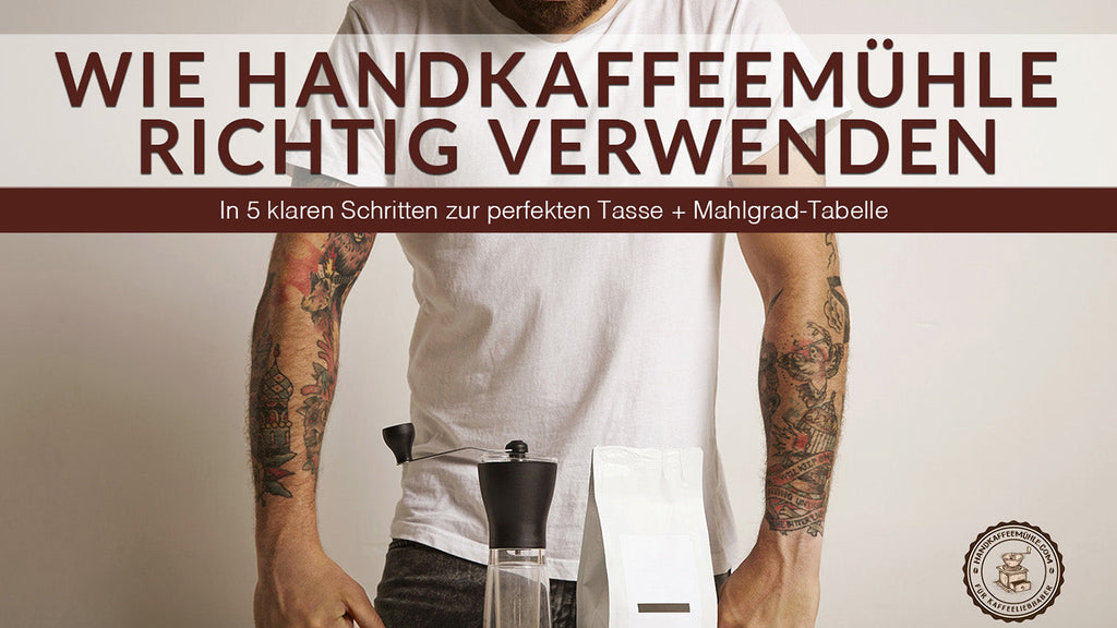 So verwenden Sie eine Handkaffeemühle - In 5 einfachen Schritten